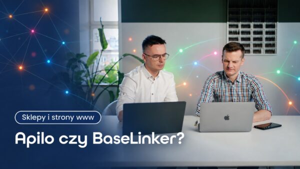 Apilo czy&nbsp;BaseLinker? Który&nbsp;system dla jakiego sklepu
