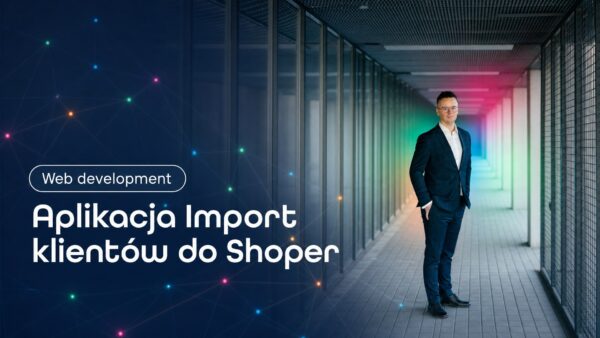 Okładka strony Aplikacja Import klientów do Shoper. Grzegorz Wysocki, emedia
