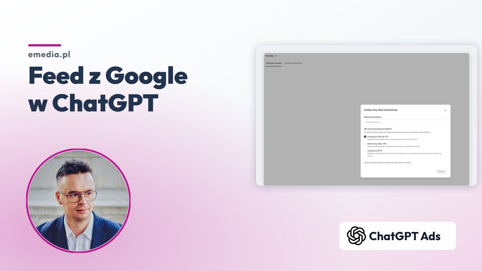 Masz plik produktowy w Google? Wykorzystasz go w ChatGPT