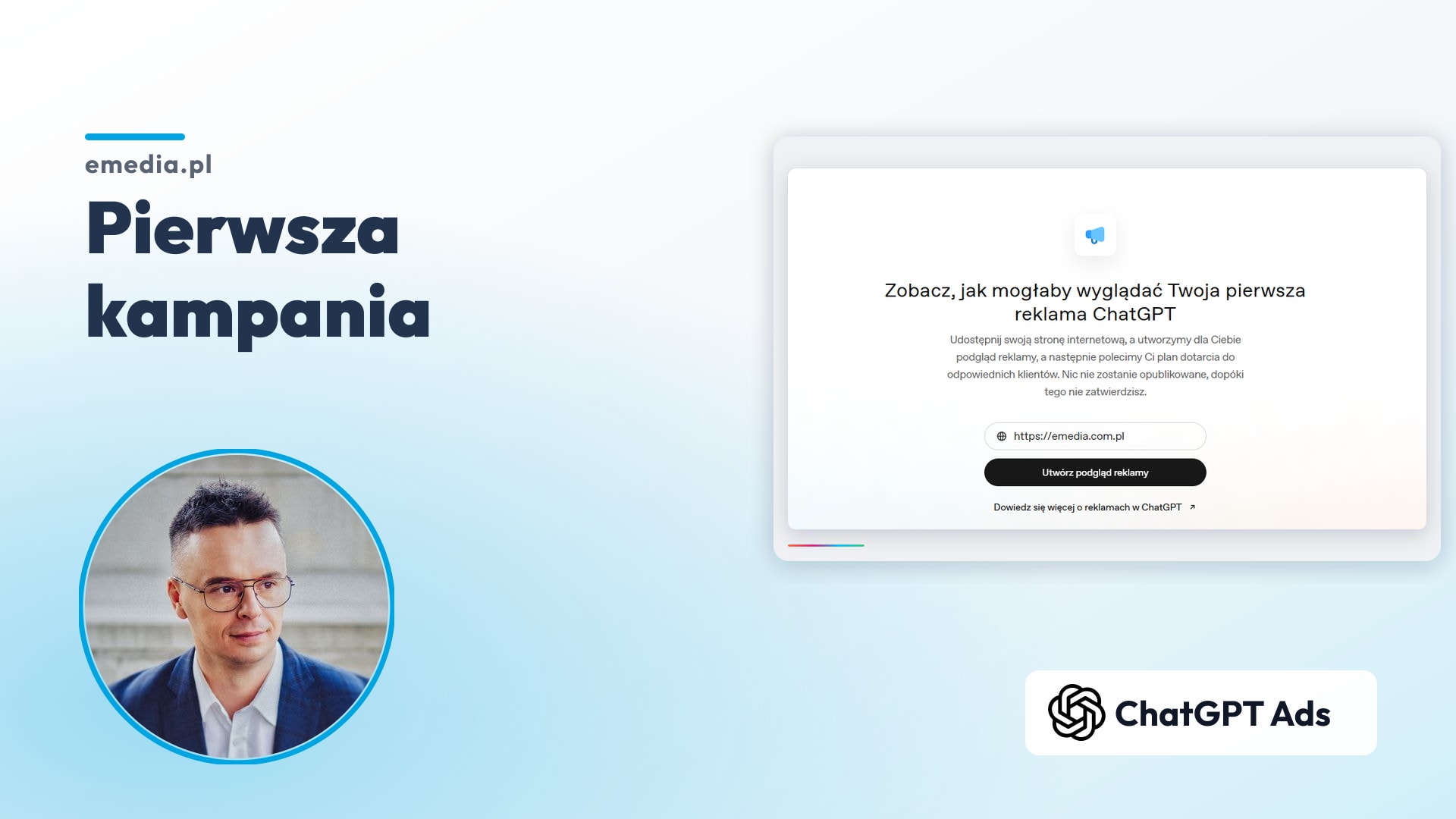 Pierwsza kampania w ChatGPT Ads krok po kroku