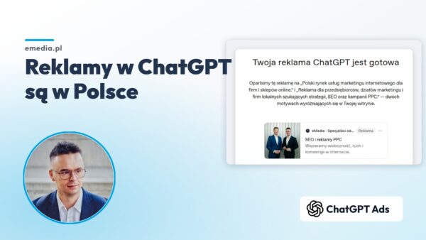 Reklamy w&nbsp;ChatGPT ruszyły w&nbsp;Polsce. Co&nbsp;to&nbsp;znaczy dla sklepu