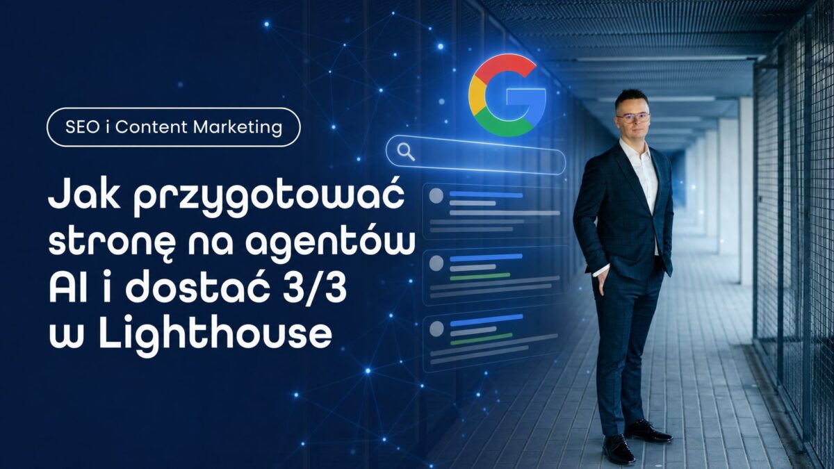 Miniatura wpisu Jak przygotować stronę na agentów AI i dostać 3/3 w Lighthouse. Grzegorz Wysocki, emedia