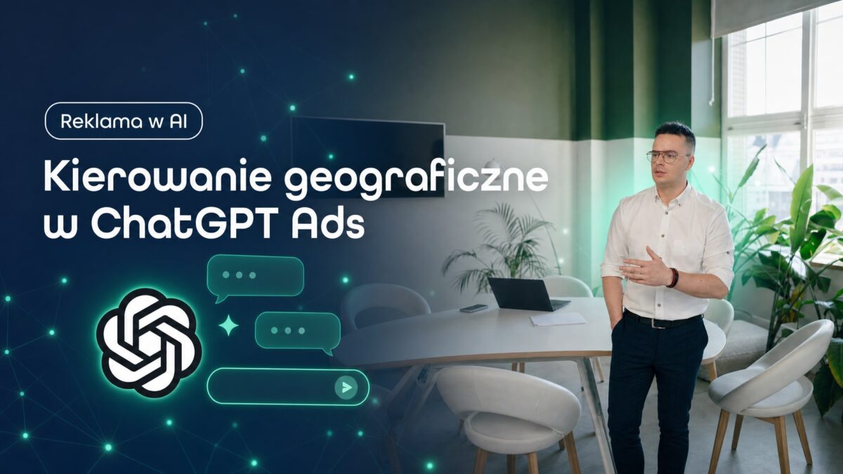 Miniatura wpisu Kierowanie geograficzne w ChatGPT Ads. Grzegorz Wysocki, emedia