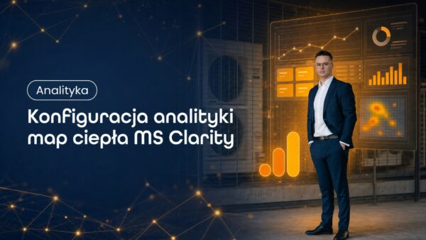 Okładka strony Konfiguracja analityki map ciepła MS Clarity. Grzegorz Wysocki, emedia