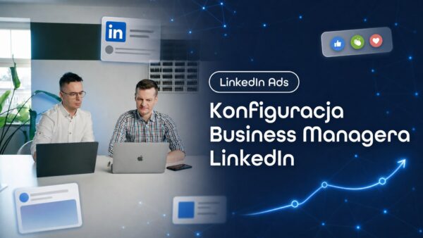 Okładka strony Konfiguracja Business Managera LinkedIn. Grzegorz Wysocki, emedia