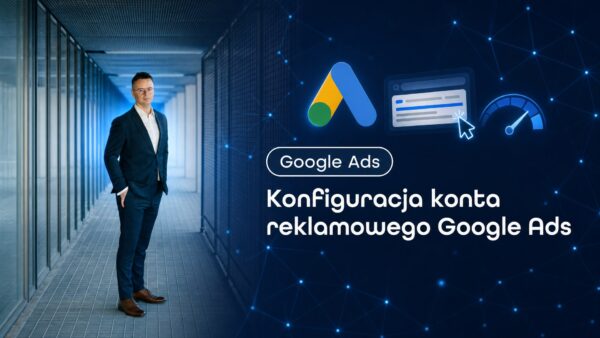 Okładka strony Konfiguracja konta reklamowego Google Ads. Grzegorz Wysocki, emedia