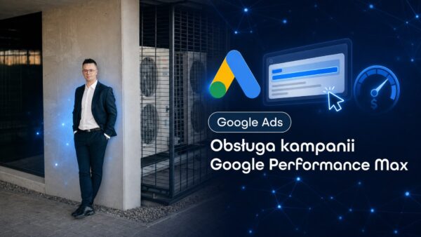 Okładka strony Obsługa kampanii Google Performance Max. Grzegorz Wysocki, emedia