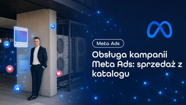 Okładka strony Obsługa kampanii Meta Ads: sprzedaż z katalogu. Grzegorz Wysocki, emedia