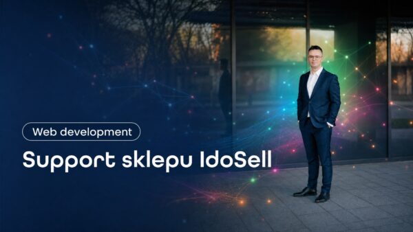 Okładka strony Support sklepu IdoSell. Grzegorz Wysocki, emedia