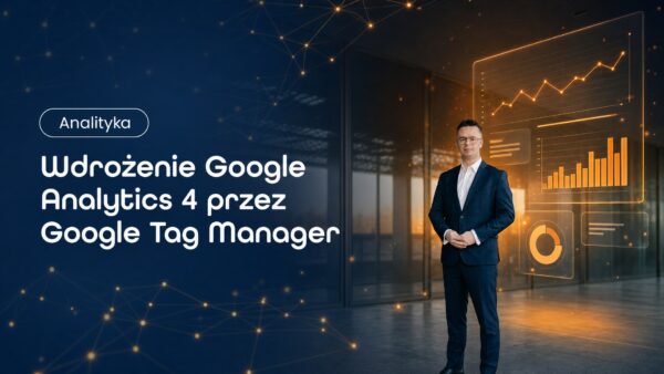 Okładka strony Wdrożenie Google Analytics 4 przez Google Tag Manager. Grzegorz Wysocki, emedia