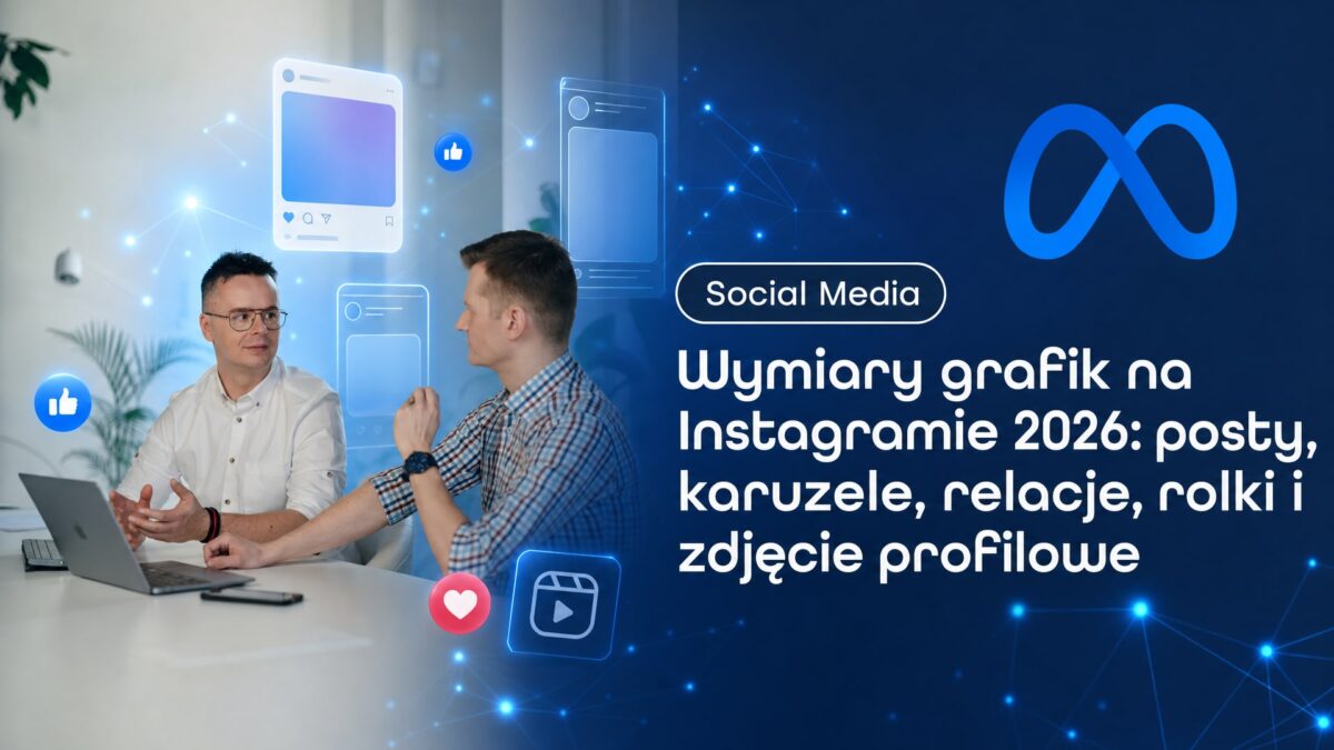 Miniatura wpisu Wymiary grafik na Instagramie 2026: posty, karuzele, relacje, rolki i zdjęcie profilowe. Grzegorz Wysocki, emedia