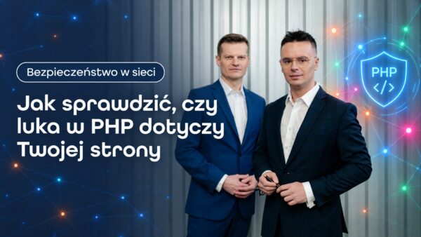 Jak sprawdzić, czy&nbsp;luka w&nbsp;PHP z&nbsp;21 października dotyczy Twojej&nbsp;strony